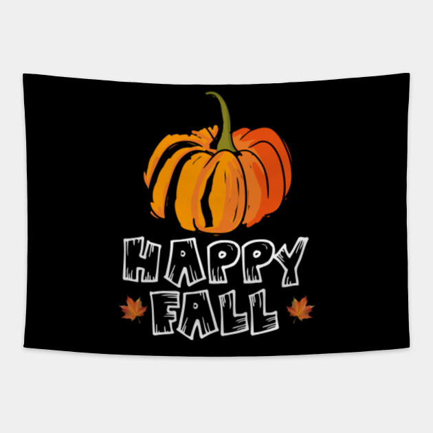 Happy Fall Autumn Pumpkin With Leaves T Shirt Happy Fall Autumn