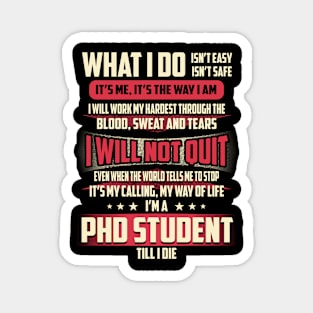 Phd Student What i Do Magnet