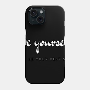 Be yourself Phone Case