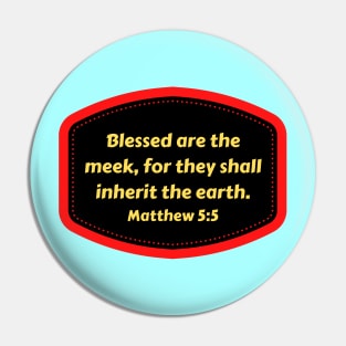 Bible Verse Matthew 5:5 Pin