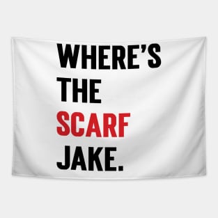 Where's The Scarf Jake v2 Tapestry