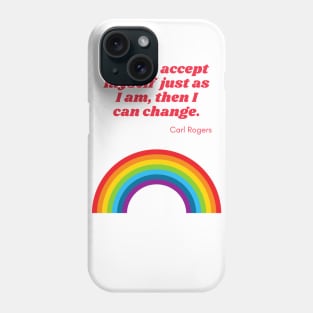 When I Accept Myself Phone Case