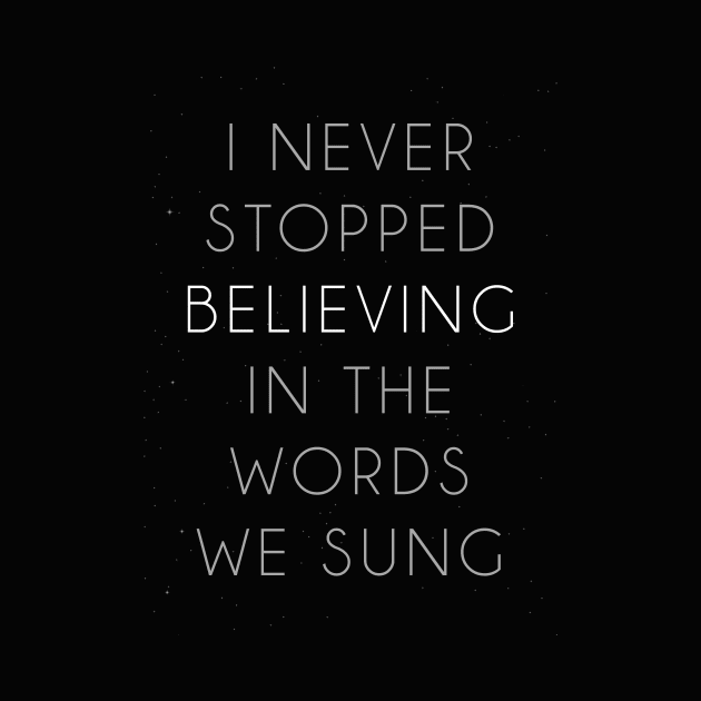 I Never Stopped Believing by byebyesally