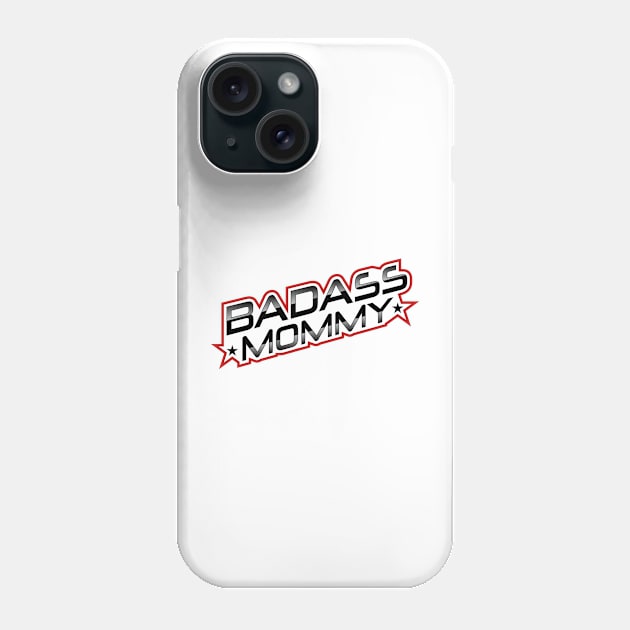 Badass Mommy Phone Case by zeedot