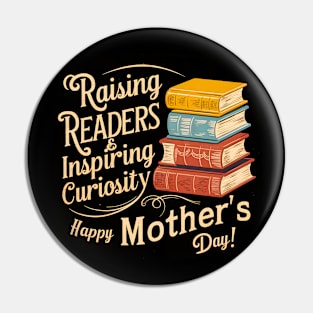 Raising Reader's and inspiring curiosity Happy mother's day | Mother's day | Mom lover gifts Pin