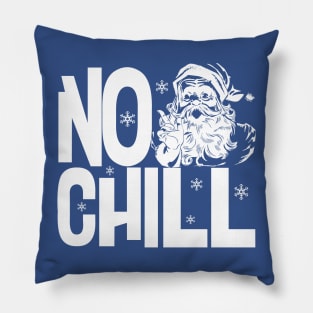 No Chill Santa Pillow