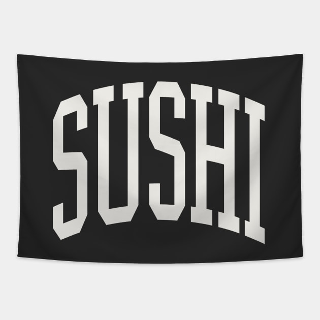 Sushi Lover Sushi Roll Japanese Sushi Chef Text Type Tapestry by PodDesignShop