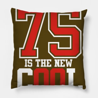 75th Birthday T-Shirt Pillow