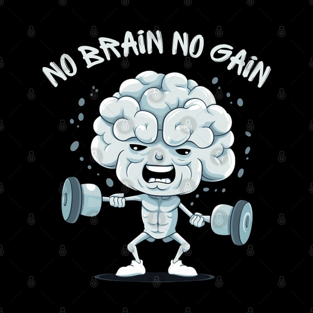 Ignite Your Mental Fire: No Brain No Gain by Ola Draws