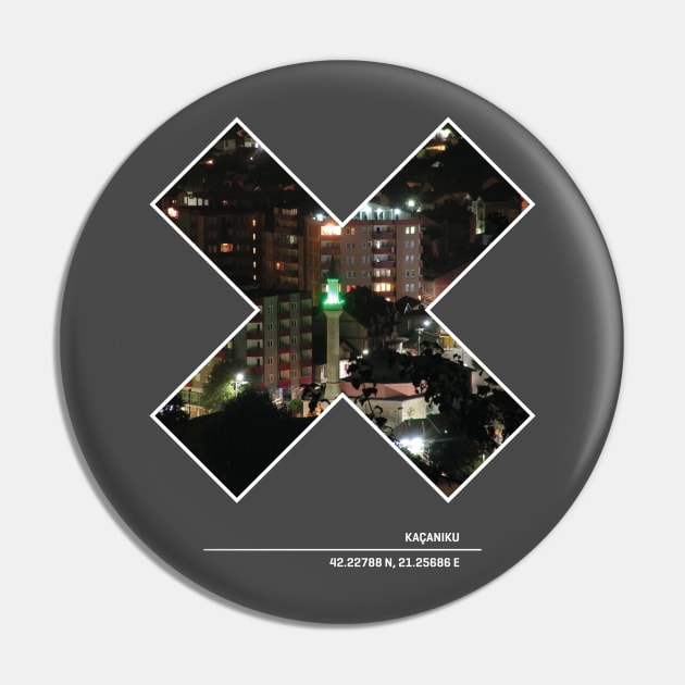 Kacanik City Pin by HustlemePite