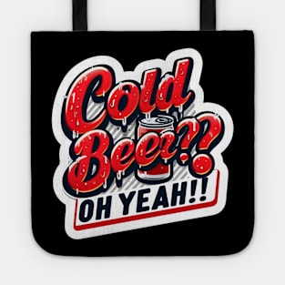 Cold beer! Tote