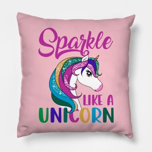 Sparkle like a Unicorn cute drawing colorful rainbow Pillow