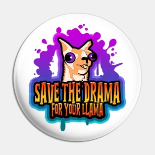 Save The Drama For Your Llama Tan Pin