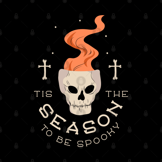 Tis The Season To Be Spooky - Halloween Skull by M n' Emz Studio