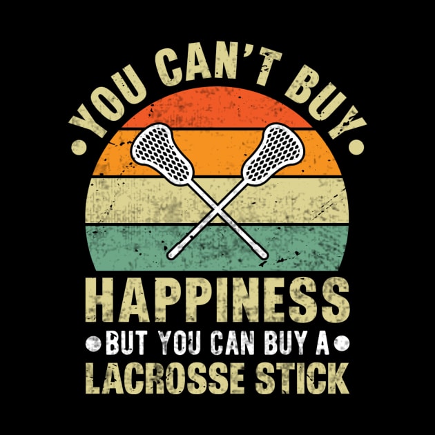 Funny Lacrosse Player You Cant Buy Happiness by Visual Vibes