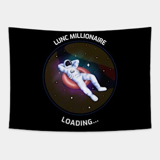 LUNC Millionaire Loading... Tapestry