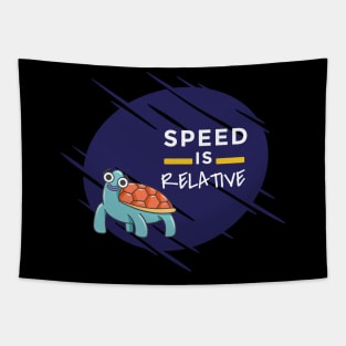 Speed is relative Tapestry