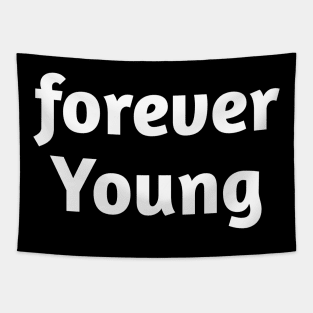 forever Young Tapestry