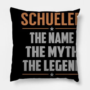 SCHUELER The Name The Myth The Legend Pillow