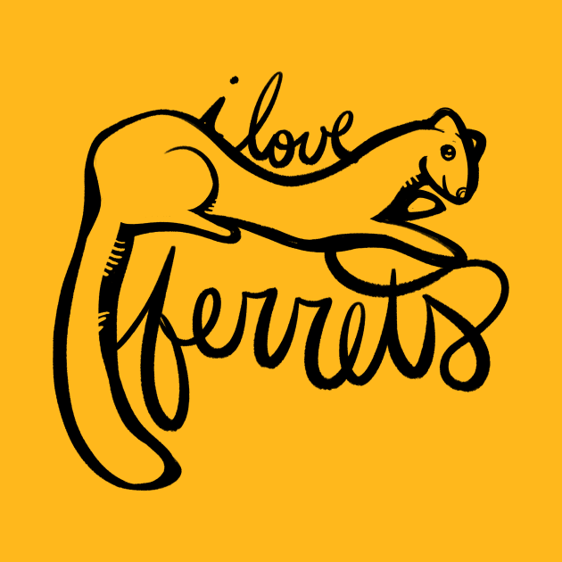 I Love ferrets by bubbsnugg