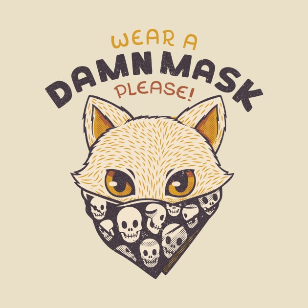 Cat Wear a Damn Mask (please) by Tobe_Fonseca