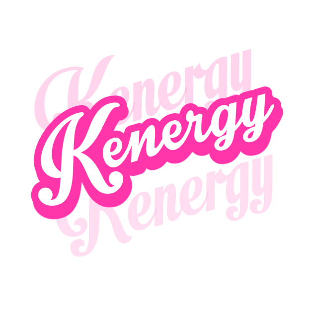 I’m Just Ken - Kenergy- by LineLyrics