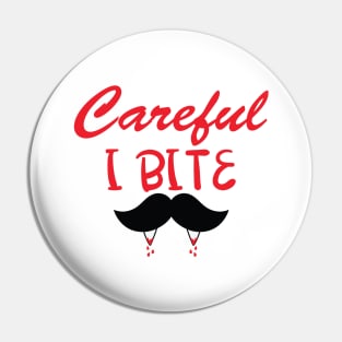 Careful I bite Pin