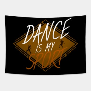 Dance is my sport Tapestry