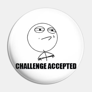 Challenge Accepted Pin