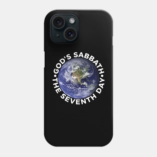 God's Sabbath The Seventh Day - Earth Phone Case