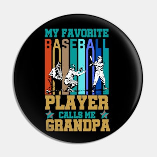 My Favorite Baseball Player Calls Me Grandpa Father's Day vintage Pin