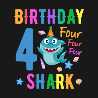 shark Birthday Four 4 years old 4th birthday born in 2018 T-Shirt