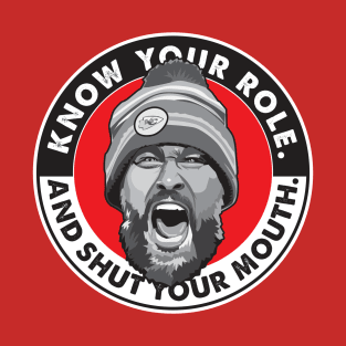 Know Your Role T-Shirt