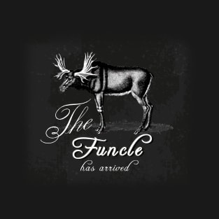 Funcle Moose T-Shirt