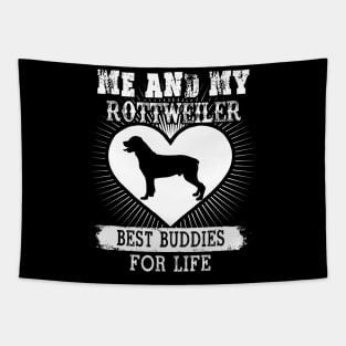 Me And My Rottweiler Best Buddies For Life Tapestry