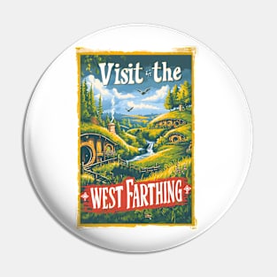 Visit the West Farthing - Vintage Travel Poster - Fantasy Pin