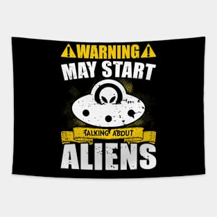 Warning May Start Talking About Aliens Tapestry