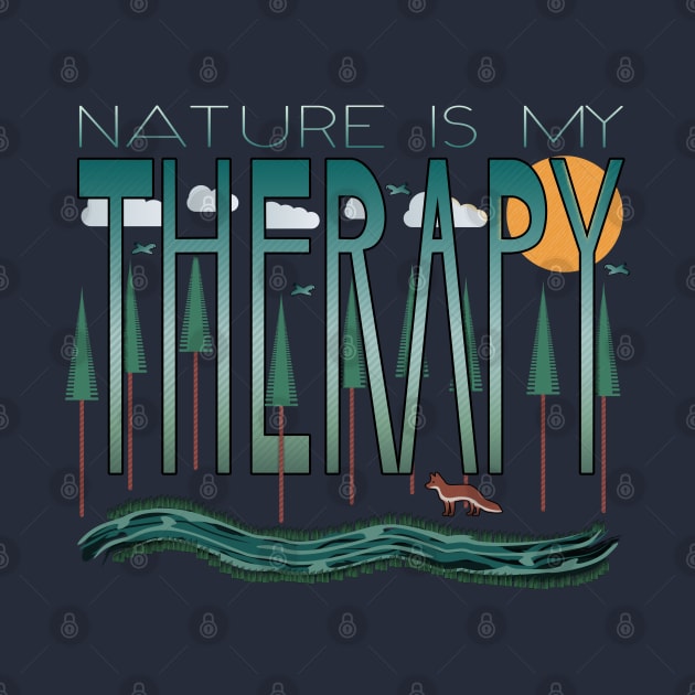 Nature Is My Therapy by Lonesto