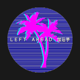 Left Ahead Logo Shirt T-Shirt