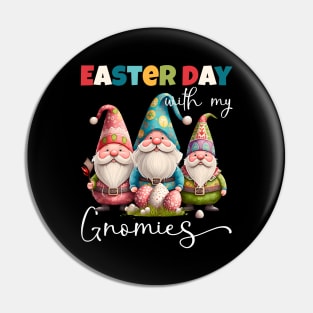 Easter Day With My Gnomies Funny Gnomes Easter Egg Hunting Pin