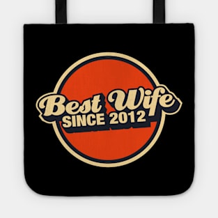 best wife since 2012 Tote