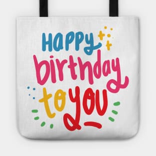 Happy Birthday to You Tote