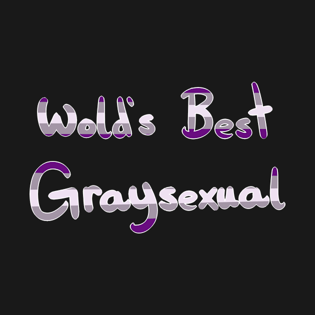 World's Best Graysexual by ponyfloof