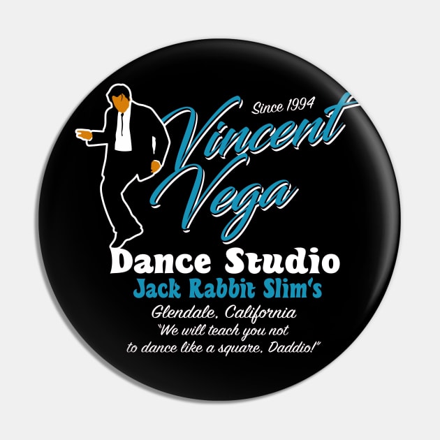 Vincent Vega Dance Studio Pin by Alema Art