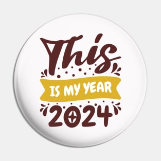 This is my year 2024 Pin