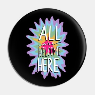 All Are Welcome Here Pin