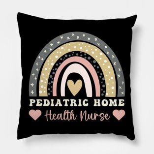 Home Health Care Nursing Rainbow pediatric home health nurse Pillow