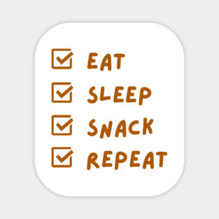 Easily Distracted By Eat Sleep Snack Repeat Magnet