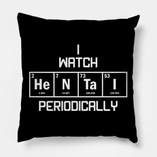 Funny Hentai Lover Periodic Table Geeky Pillow