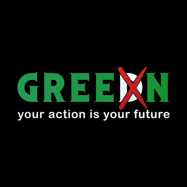 Climate Change Awareness | Green-Not Greed by POD Anytime